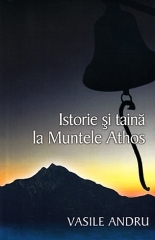Istorie si taina la Muntele Athos